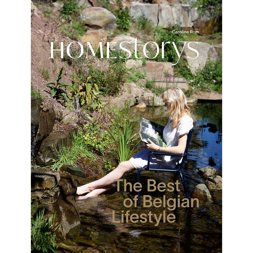 Homestorys - Das belgische Lifestyle Buch - HOMESTORYS - The Best of Belgian Lifestyle - | Homestorys